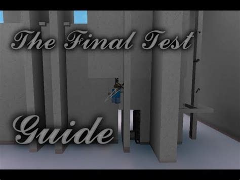 The Final Test/Walkthrough 